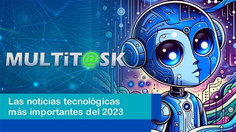 technotisia is|noticias tecnologicas.